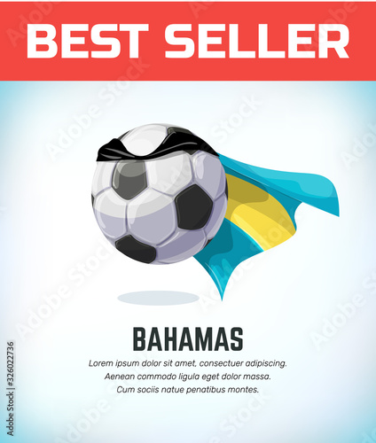 Bahamas football or soccer ball. Football national team. Vector illustration