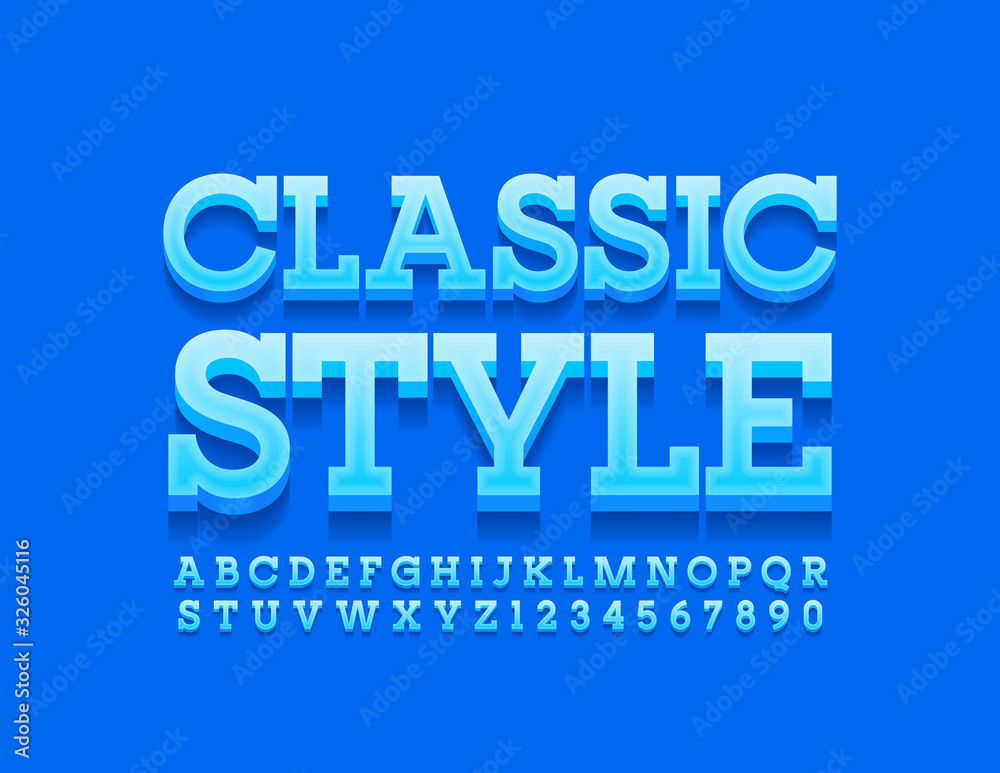 Vector classic Style Alphabet Letters and Numbers. Blue 3D Font.