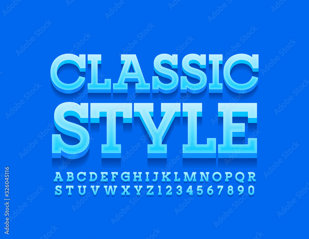 Vector classic Style Alphabet Letters and Numbers. Blue 3D Font. Vector classic Style Alphabet Letters and Numbers. Blue 3D Font.