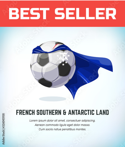 French Southern and Antarctic Land football or soccer ball. Football national team. Vector illustration