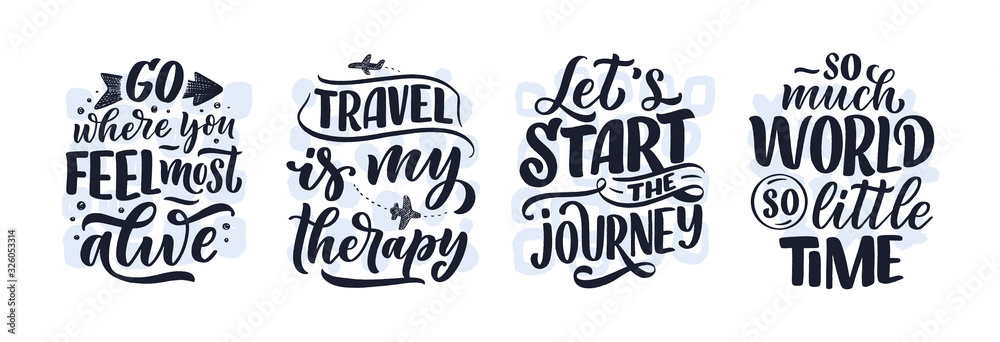Set with travel life style inspiration quotes, hand drawn lettering posters. Motivational typography for prints. Calligraphy graphic design element. Vector illustration - obrazy, fototapety, plakaty 