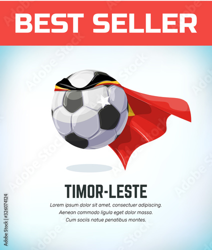 Timor Leste football or soccer ball. Football national team. Vector illustration