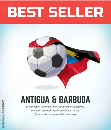 Antigua and Barbuda football or soccer ball. Football national team. Vector illustration