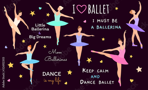Poses of ballet: hand drawn people set. Big collection of dancing girls in flat style. Vector illustration with girls dancing. Inscriptions and lettering about ballet: keep calm and dance ballet