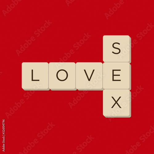 Love and sex wordplay in scrabble letters. Isolate vector illustration.