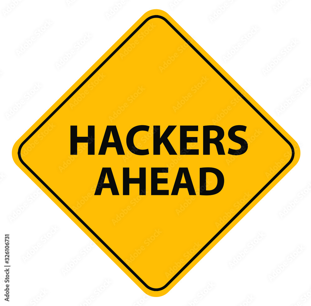 hackers ahead sign on white background