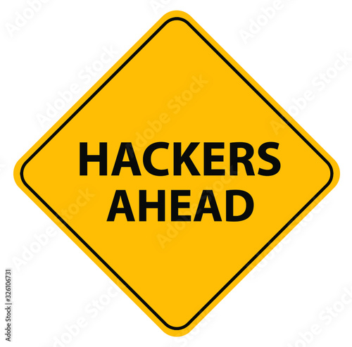 Wallpaper Mural hackers ahead sign on white background Torontodigital.ca