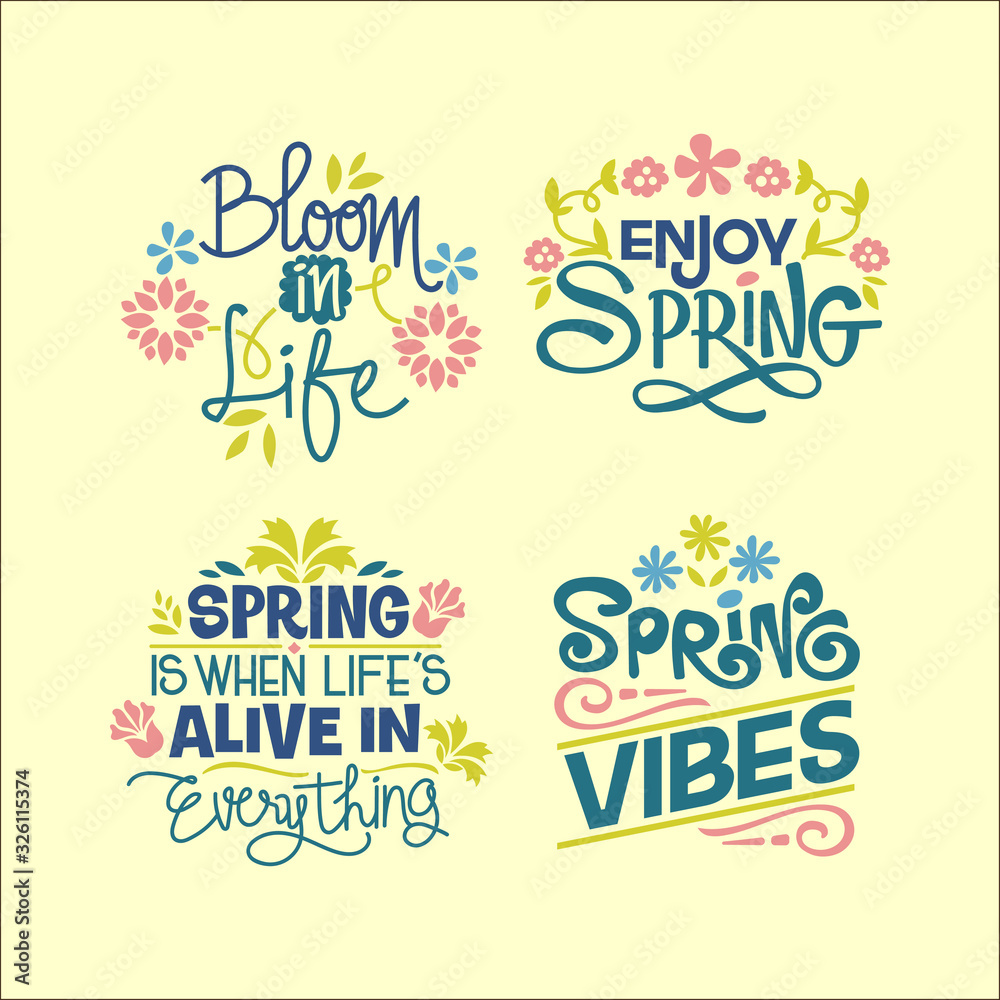 Set of Springtime Phrase Quote Vector Illustration with handwriting and Flowers Blossom Set of Springtime Phrase Quote Vector Illustration with handwriting and Flowers Blossom