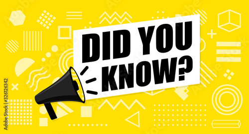 Megaphone and text - Did you know?