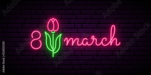8 March neon signboard. Happy women’s day bright design with text and flowers. Stock vector illustration.