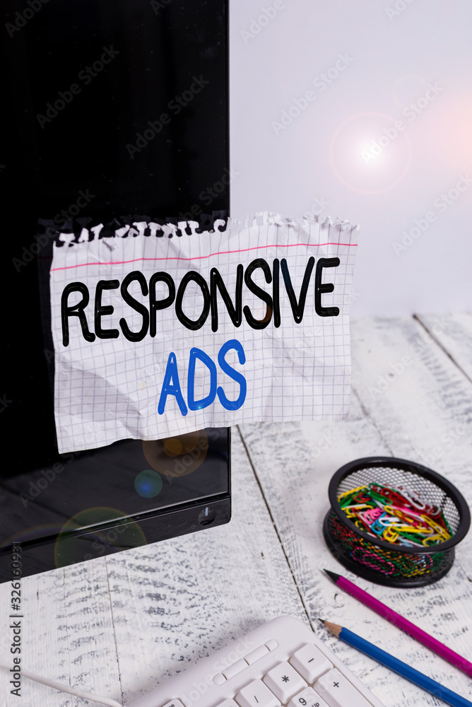 Note Writing Ads Word writing text Responsive Ads. Business photo showcasing ...