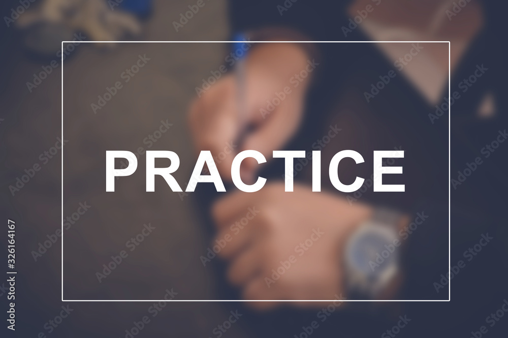 Practice word with business blurring background Practice word with business blurring background