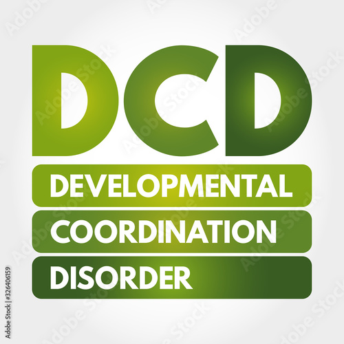 DCD - Developmental Coordination Disorder acronym, medical concept background