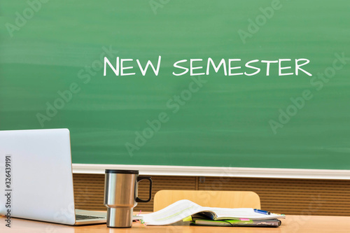 New Semester written on black board in classroom