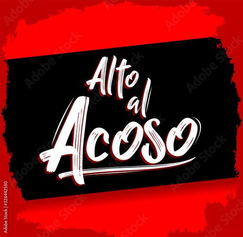 Alto al Acoso, Stop Harassment Spanish text, vector design.