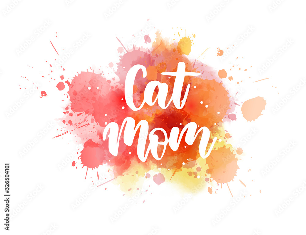 Obraz Mama kota - napis na akwareli