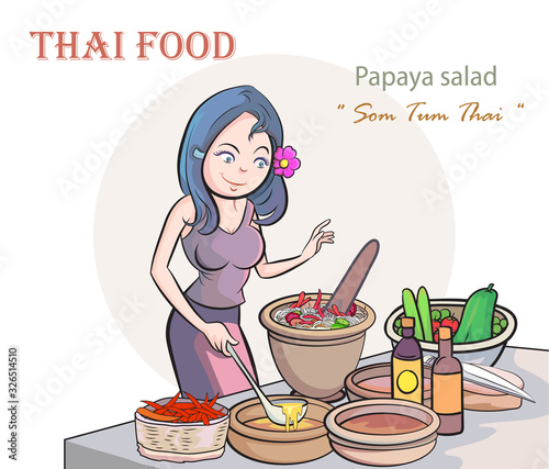 Young women cooking Thai food papaya salad on a white background. Pop art retro illustration comic Style Vector. 