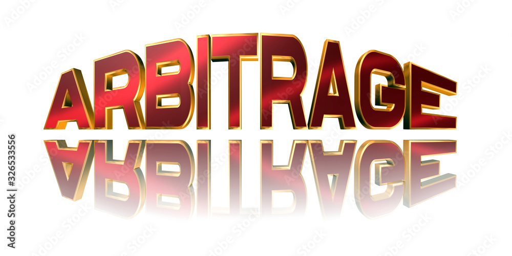 Arbitrage - 3D rendering metal word on white background - concept illustration