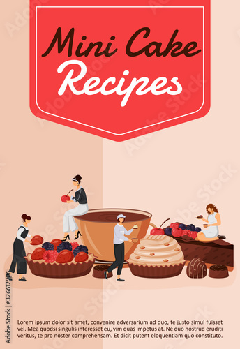 Mini cake recipes poster flat vector template. Chef cooking pastry. Cupcake and tart. Fruit dessert. Brochure, booklet one page concept design with cartoon characters. Patisserie flyer, leaflet