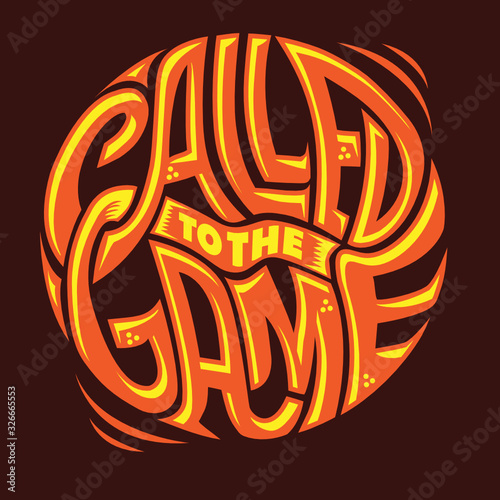 Called to the Game Custom Basket Ball Typography