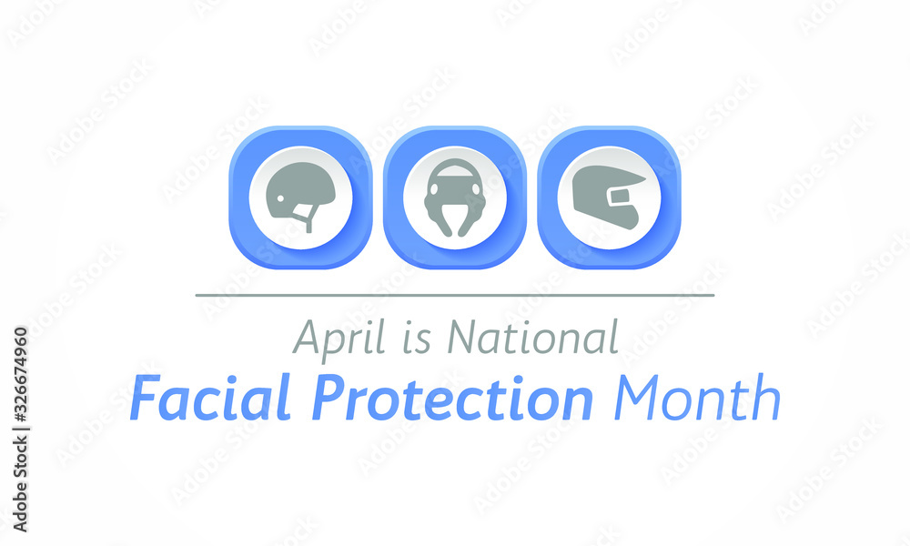 Vector illustration on the theme of National Facial Protection Month of April. Vector illustration on the theme of National Facial Protection Month of April.