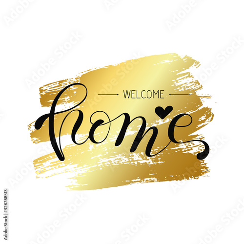 gold brush stroke with word Welcome Home