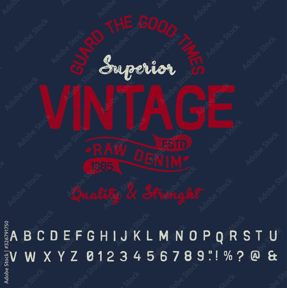 Original vintage Denim print for t-shirt or apparel. Old school vector graphic for fashion and printing.  Retro alphabet in western style , Slab Serif and serif type letters.Handmade Font for labels