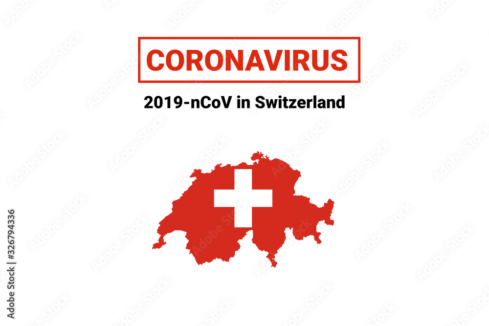 Coronavirus in Switzerland. Map with flag and warning on white background. Epidemic alert. Covid-19, 2019-nCoV.