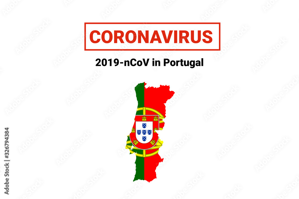 Coronavirus in Portugal. Map with flag and warning on white background. Epidemic alert. Covid-19, 2019-nCoV.