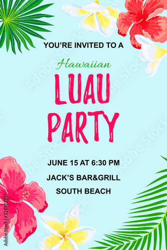 Jungle exotic flowers and palm leaves. Hawaiian Luau party invitation vector illustration. Place for text. Seasonal template for vacation, poster, banner, flyer.