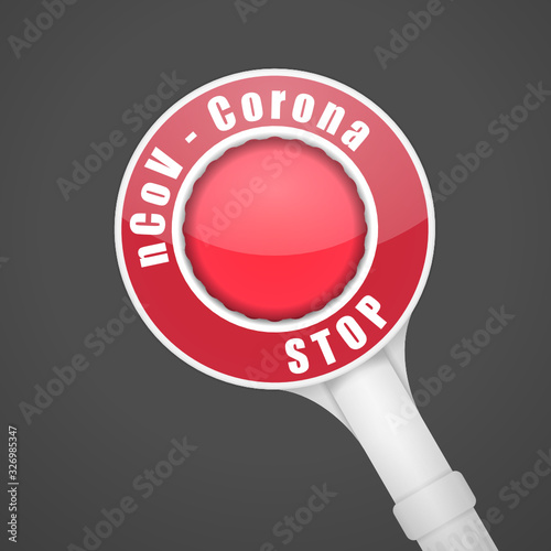 signaling disk with text nCoV corona virus stop