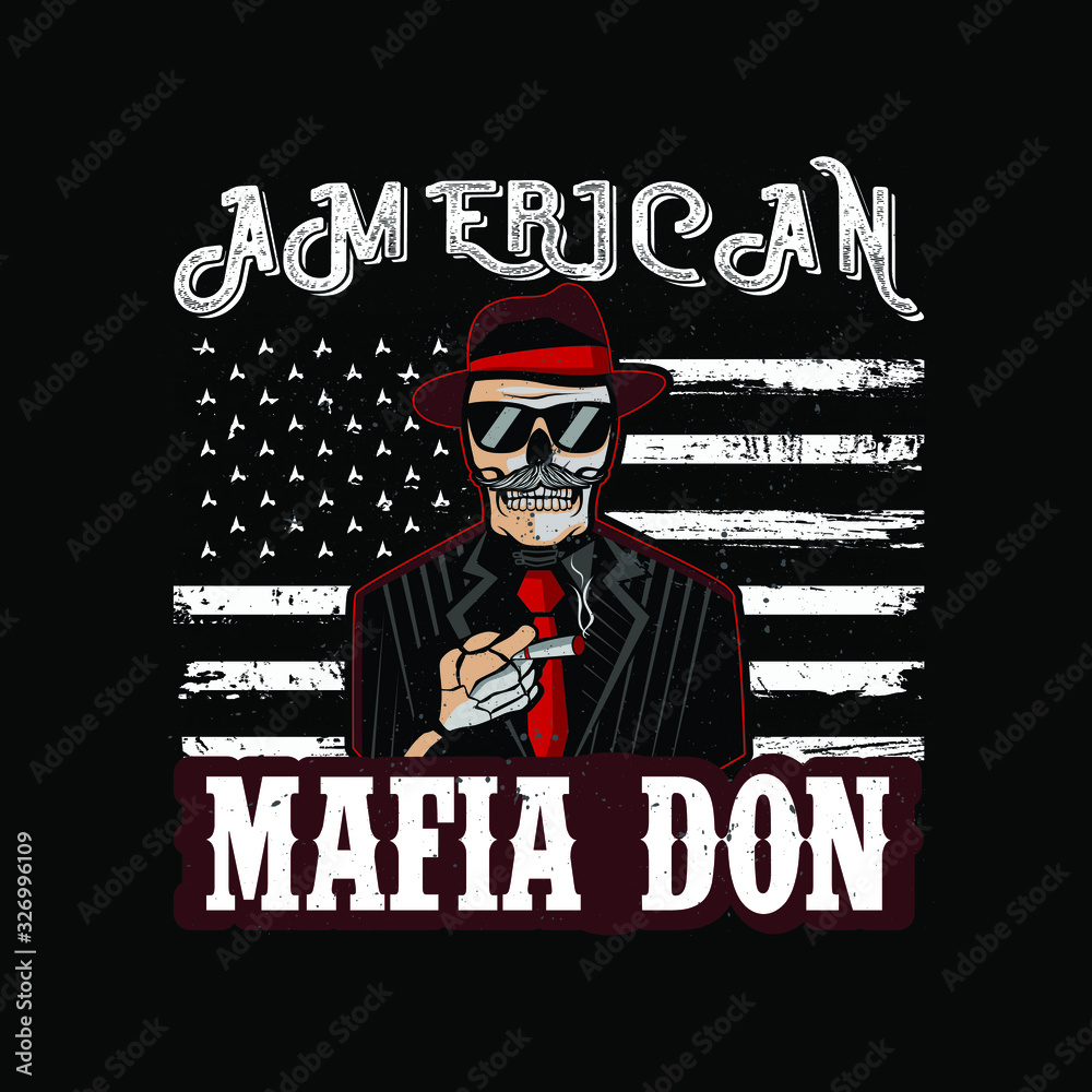 American Mafia Don Vector t-shirt design template. Contains illustrations  of mafia don with colorful background with Us Flag concept. Good for paint  or  Typography with grange texture. Stock Vector | Adobe
