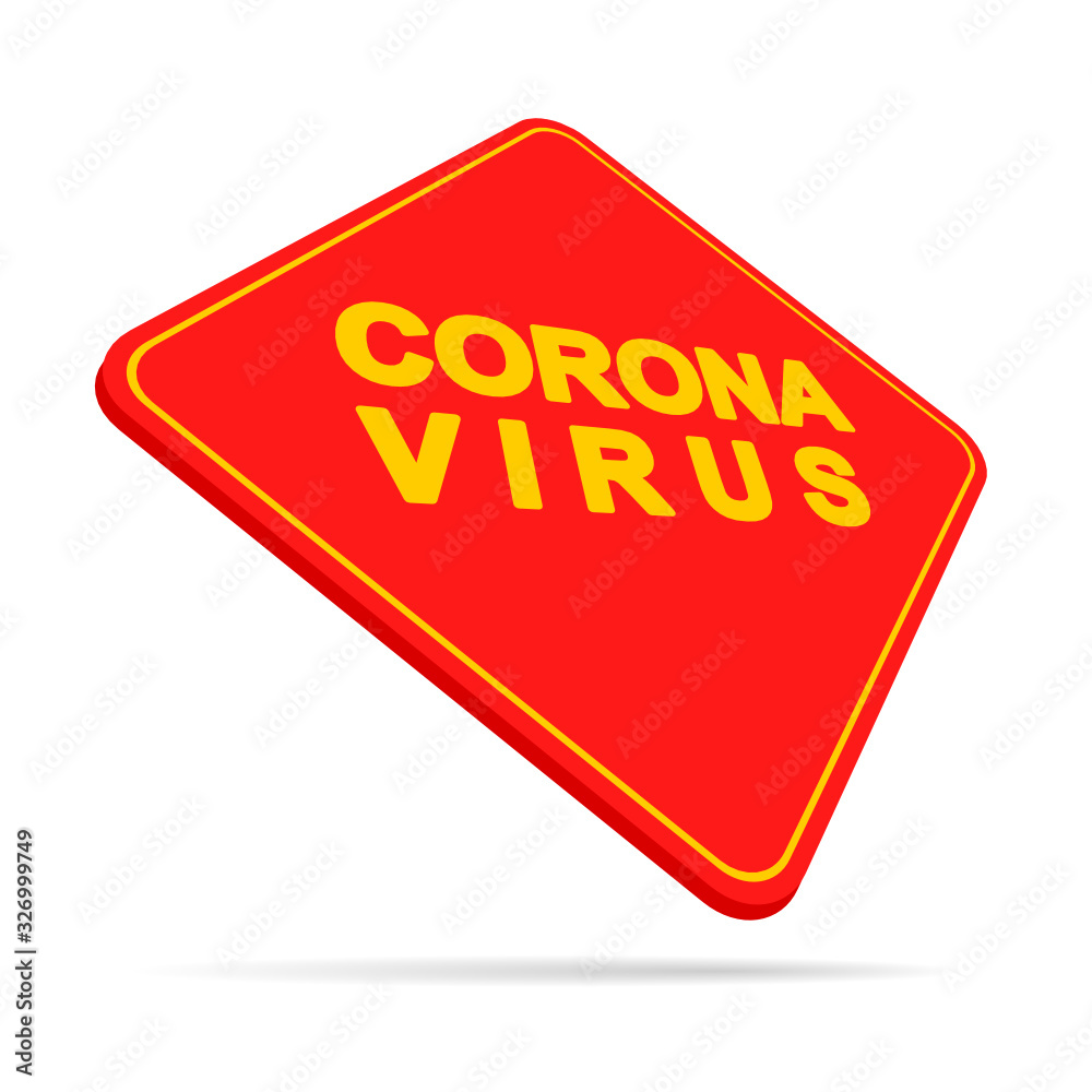road sign with warning corona virus nCoV road sign with warning corona virus nCoV