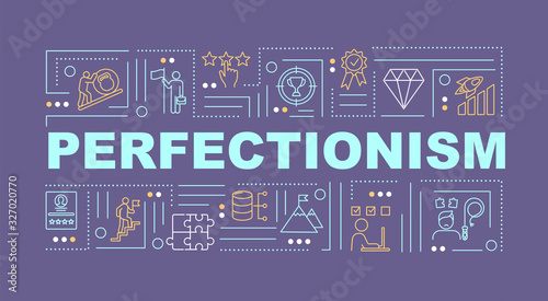 Perfectionism word concepts banner. Mental disorder. Motivation, aspiration. Infographics with linear icons on purple background. Isolated typography. Vector outline RGB color illustration