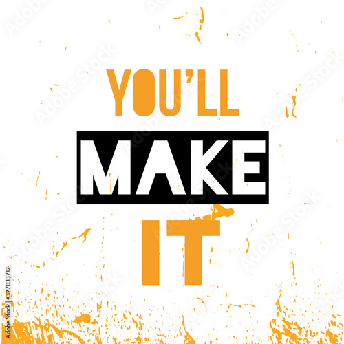 You will Make vector Poster quote. Typography flyer, sport message for wall, print template