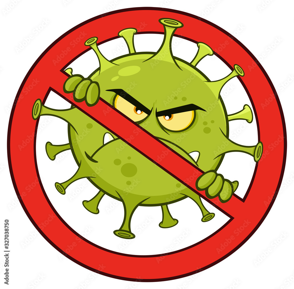 Evil Coronavirus (COVID-19) Cartoon Character of Pathogenic Bacteria In A  Prohibited Symbol. Vector Illustration Isolated On White Background Stock  Vector | Adobe Stock