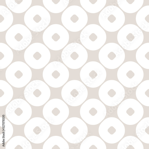 Vector seamless pattern with circles. Abstract geometric background in pastel colors  beige   white. Simple texture  repeat tiles. Stylish monochrome design for prints  home decor  textile  covers