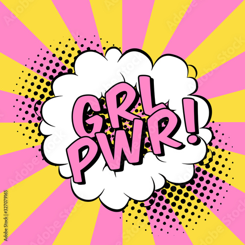 Vector comics illustration with speech bubble and slogan Girl Power. Trendy cartoon background with halftone dotted effect in modern pop art fun style