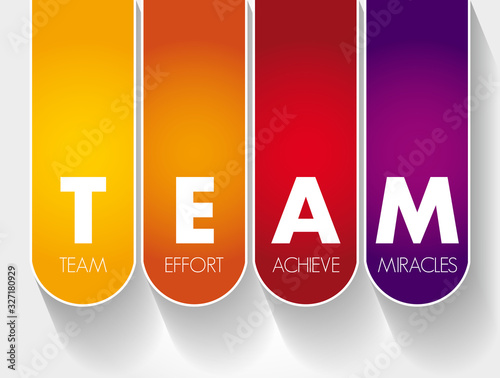 TEAM - Team Effort Achieve Miracles acronym, business concept background