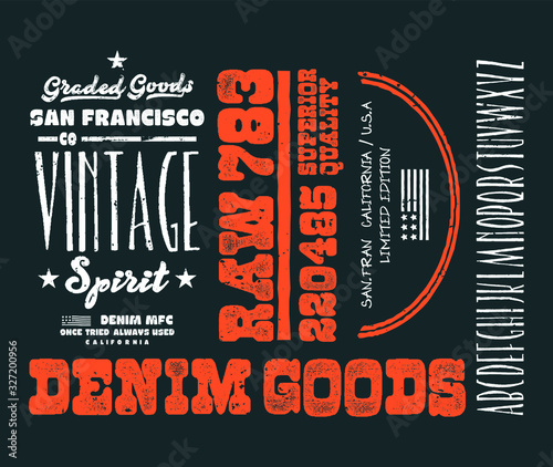 Vector illustration on the theme of denim, raw and jeans in New York City. Vintage design. Grunge background. Typography, t-shirt graphics, print, poster, banner, flyer, postcard.Handmade Vintage Font photo