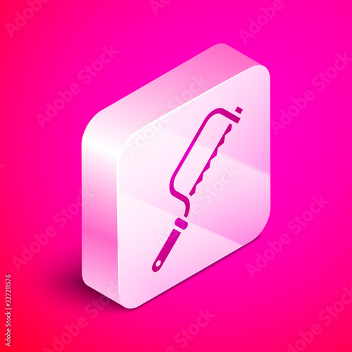 Isometric Hacksaw icon isolated on pink background. Metal saw for wood and metal. Silver square button. Vector Illustration