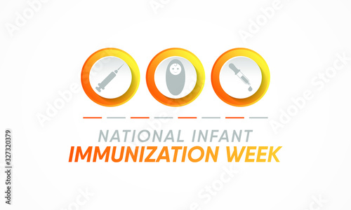 Vector illustration on the theme of National Infant Immunization week.