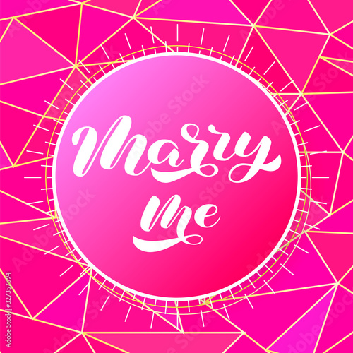 Marry me brush lettering. Vector stock illustration for poster or banner