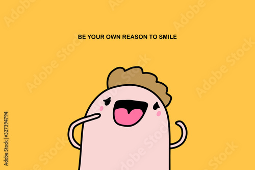 Be your own reason to smile hand drawn vector illustration man cheerful expressive