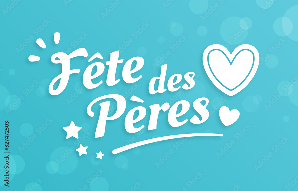 F te Des P res Bonne F te Papa Stock Vector Adobe Stock f-te-des-p-res-bonne-f-te-papa-stock-vector-adobe-stock