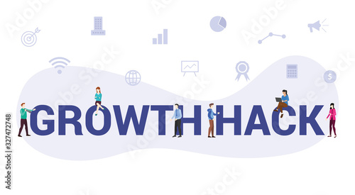 growth hack or hacking concept with big word or text and team people with modern flat style