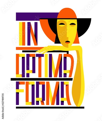 Geometric composition with woman's head, resting on her arm and lettering "In optima forma". In the style of the 20s