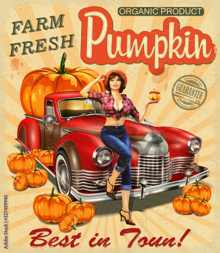 Retro poster with pin- up girl  in straw hat near Pickup truck full of pumpkins 