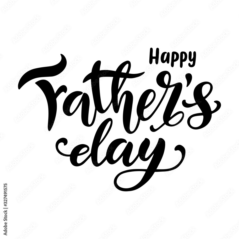 Happy Father s day hand drawn lettering greeting card. Modern caligraphy for Fathers day template design