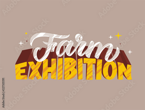 Farm exhibition hand drawn logotype illustration. Agricultural fair event promotional banner design element